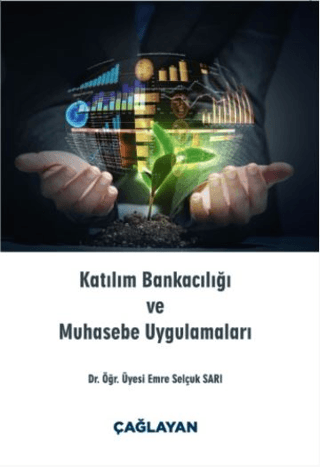 Katılım Bankacılığı ve Muhasebe Uygulamaları Emre Selçuk Sarı