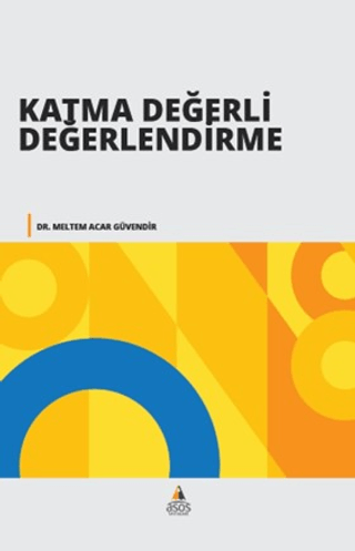 Katma Değerli Değerlendirme Meltem Acar Güvendir