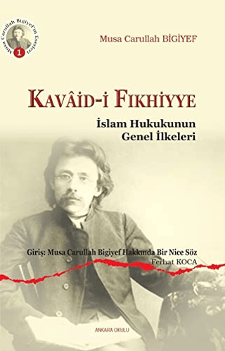 Kavaid-i Fıkhiyye Musa Carullah Bigiyef