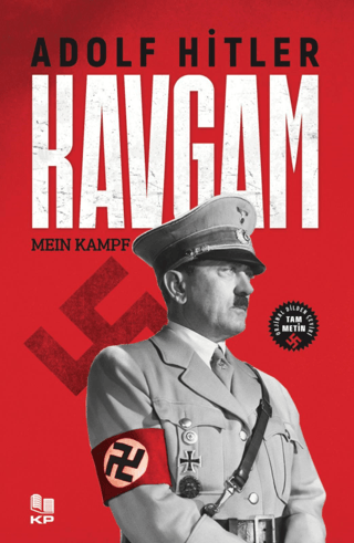 Kavgam - Orijinal Dilden Çeviri - Tam Metin Adolf Hitler