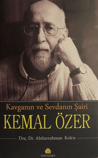 Kavganın ve Sevdanın Şairi Kemal Özer Abdurrahman Kolcu