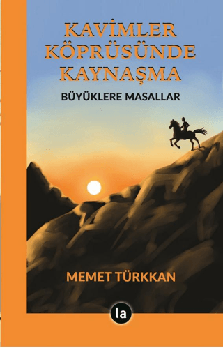 Kavimler Köprüsünde Kaynaşma - Büyüklere Masallar Memet Türkkan