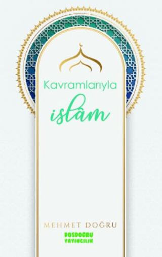 Kavramlarıyla İslam Mehmet Doğru