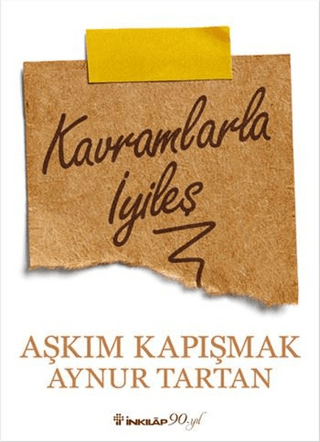 Kavramlarla İyileş Aşkım Kapışmak