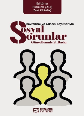 Kavramsal ve Güncel Boyutlarıyla Sosyal Sorunlar Nurullah Çalış