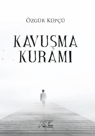 Kavuşma Kuramı Özgür Küpçü