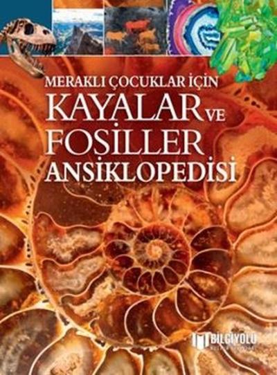 Kayalar ve Fosiller Ansiklopedisi-Meraklı Çocuklar İçin (Ciltli) Claud