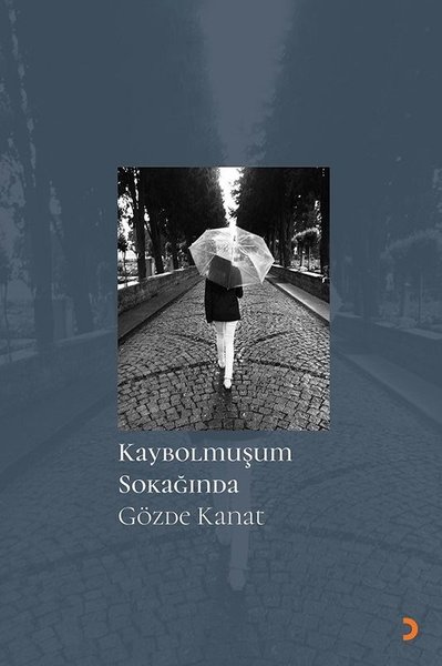 Kaybolmuşum Sokağında Gözde Kanat