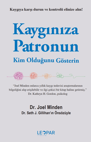 Kaygınıza Patronun Kim Olduğunu Gösterin Joel Minden