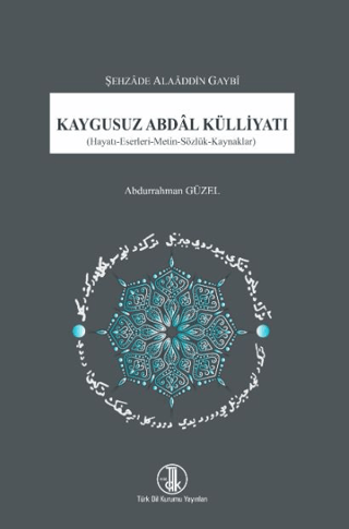 Kaygusuz Abdâl Külliyatı Abdurrahman Güzel