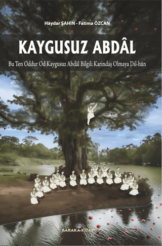 Kaygusuz Abdal - Bu Ten Oddur Od Kaygusuz Abdal Bilgili Karındaş Olmay