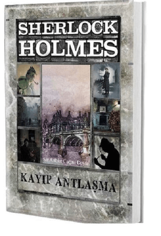 Kayıp Antlaşma - Sherlock Holmes Sir Arthur Conan Doyle