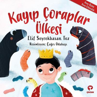 Kayıp Çoraplar Ülkesi Elif Seyrekbasan Toz