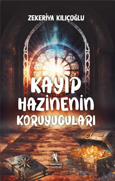 Kayıp Hazinenin Korucuları Zekeriya Kılıçoğlu