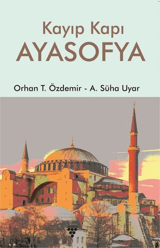 Kayıp Kapı Ayasofya Orhan T. Özdemir