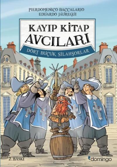 Kayıp Kitap Avcıları 2 - Dört Buçuk Silahşörler Eduardo Jauregui