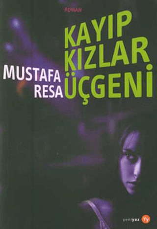 Kayıp Kızlar Üçgeni Mustafa Resa