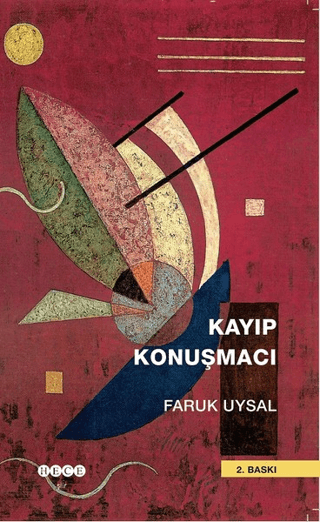 Kayıp Konuşmacı Faruk Uysal