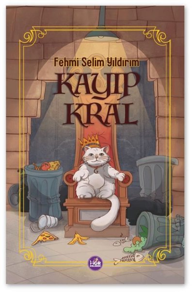 Kayıp Kral Fehmi Selim Yıldırım