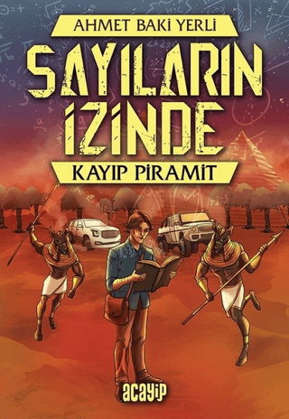 Kayıp Piramit - Sayıların İzinde Ahmet Baki Yerli