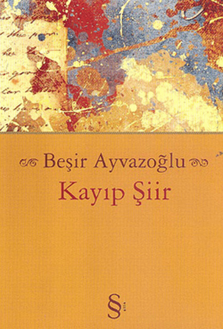 Kayıp Şiir %30 indirimli Beşir Ayvazoğlu