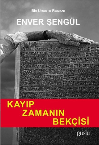 Kayıp Zamanın Bekçisi Enver Şengül