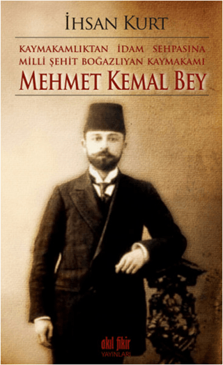 Mehmet Kemal Bey İhsan Kurt