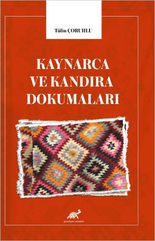 Kaynarca ve Kandıra Dokumaları Tülin Çoruhlu