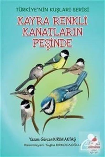 Kayra Renkli Kanatların Peşinde - Türkiye'nin Kuşları Serisi Gürcan Kı