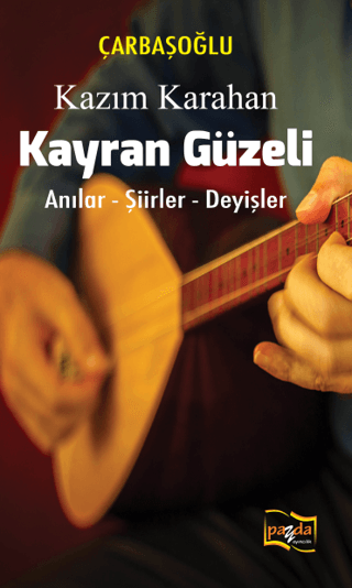 Kayran Güzeli Kazım Karahan