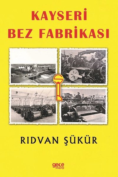 Kayseri Bez Fabrikası Rıdvan Şükür