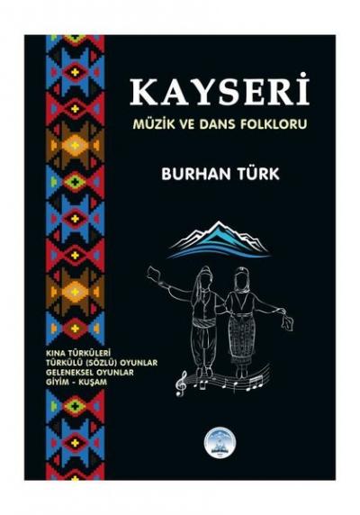 Kayseri Müzik ve Dans Folkloru Burhan Türk