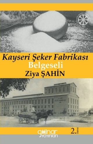 Kayseri Şeker Fabrikası Belgeseli Ziya Şahin