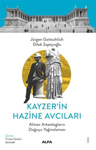 Kayzer'in Hazine Avcıları - Alman Arkeologların Doğuyu Yağmalaması Dil