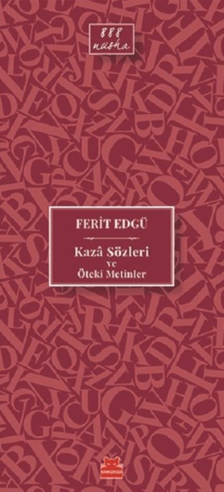 Kaza Sözleri ve Öteki Metinler Ferit Edgü