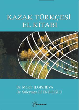 Kazak Türkçesi El Kitabı Süleyman Efendioğlu