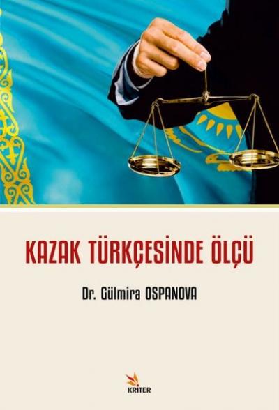 Kazak Türkçesinde Ölçü Gülmira Ospanova