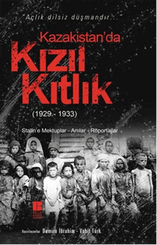 Kazakistan'da Kızıl Kıtlık (1929-1933) Damira İbrahim