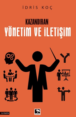 Kazandıran Yönetim ve İletişim İdris Koç