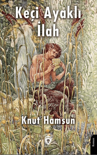 Keçi Ayaklı İlah Knut Hamsun