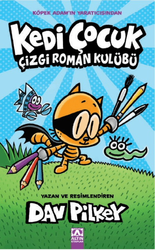 Kedi Çocuk - Çizgi Roman Kulübü Dav Pilkey