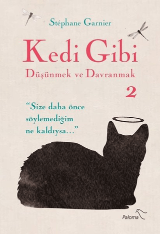 Kedi Gibi Düşünmek ve Davranmak 2 Stephane Garnier