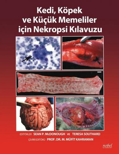 Kedi Köpek ve Küçük Memeliler için Nekropsi Kılavuzu Kolektif