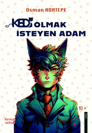 Kedi Olmak İsteyen Adam Osman Adatepe