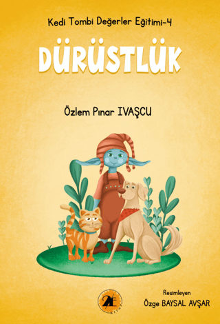 Dürüstlük - Kedi Tombi Değerler Eğitimi 4 Özlem Pınar İvaşçu