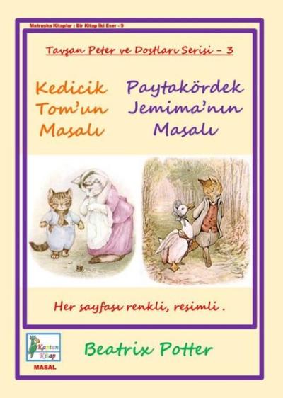 Kedicik Tom'un Masalı - Paytakördek Jemima'nın Masalı - Tavşan Peter v