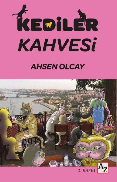 Kediler Kahvesi Ahsen Olcay