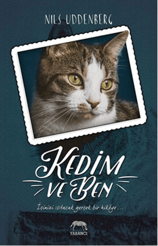 Kedim ve Ben Nils Uddenberg