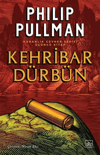 Kehribar Dürbün - Karanlık Cevher Serisi 3. Kitap Philip Pullman