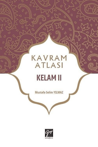 Kelam 2 - Kavram Atlası Mustafa Selim Yılmaz